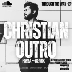 CHRISTIAN'S OUTRO-DJ PIERO (Prodbysxndz)