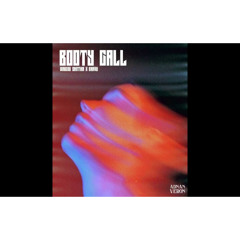 Booty Call (Adnan Veron Edit)