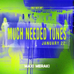 Much Needed Tunes January 2023