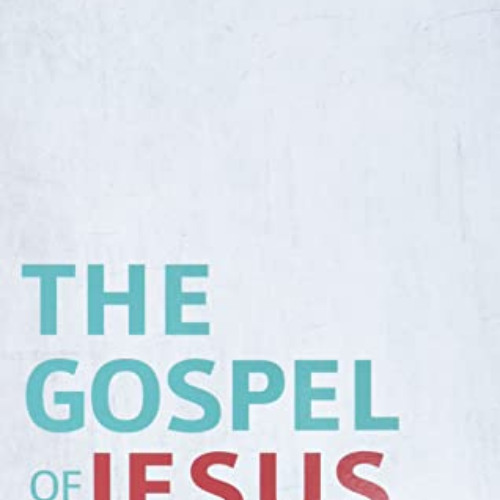 ACCESS KINDLE 📪 The Gospel of Jesus Christ by  Paul Washer KINDLE PDF EBOOK EPUB