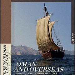 [Download] EBOOK 📁 Oman and Overseas (Studies on Ibadism and Oman) by  Michaela Hoff