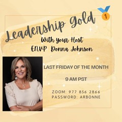 Leadership Gold 'The Ripple Effect of Your Leadership Style' April 26, 2024