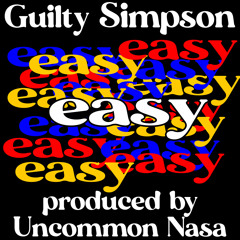Easy (feat. Uncommon Nasa)