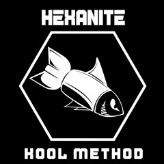 HEXANITE - Kool Method