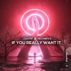 CHENDA x Lola Rhodes - If You Really Want It