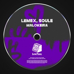 Lemex, Soule - Malokeira (Extended Mix)