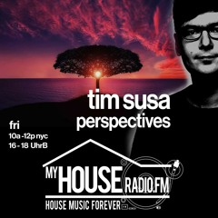 Perspectives With Tim Susa LIVE