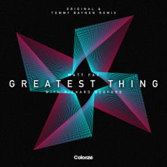 Greatest Thing [feat. Richard Bedford] (Tommy Baynen Remix)