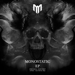 REZ - THE ANCIENT ONES | MONOSTATIC EP | [MONOCHROME RECORDINGS]