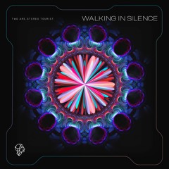 Two Are, Stereo Tourist - Walking In Silence