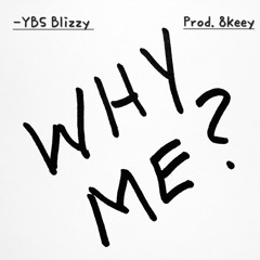 Why Me (prod.8keey)