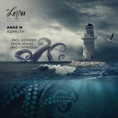 PREMIERE: Anas M - Azimuth (Mikhu Remix) [LGNR54]