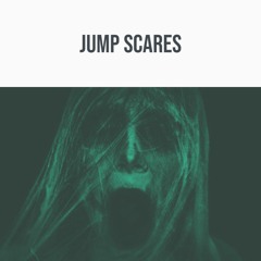 Jump Scares - Demo Track