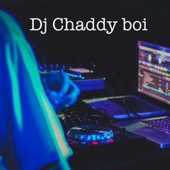 dj chaddy boi