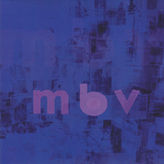 my bloody valentine - she found now