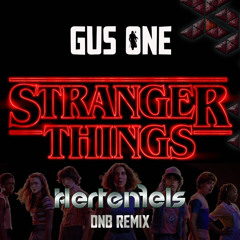 Stranger Things (Hertenfels DNB Remix)