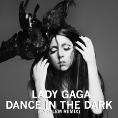 Lady Gaga - Dance In The Dark (Sakalem Remix) - FREE DOWNLOAD