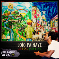 Loïc Païnaye - Le Bon Destiné
