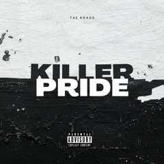 Killer Pride (Freestyle)