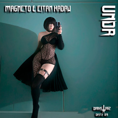 DKSTZ 019: MagnetØ & Eitan Hadav - Undr [Darkstarz Label]