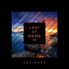 Lost At Home #2