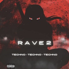 RAVE 2