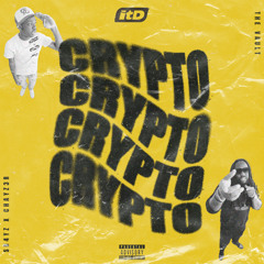 Crypto Ft. SH4YZ & Chayz3r
