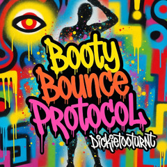 Booty Bounce Protocol