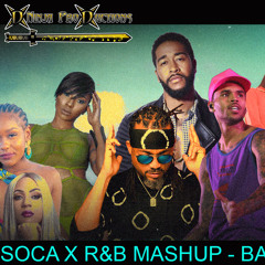 Soca X R&B Mashup - Bad