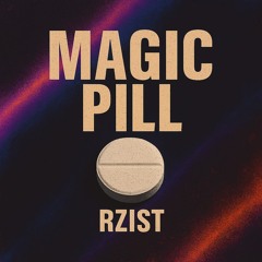 Magic Pill (Original Mix)