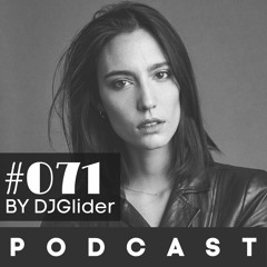 #071 Podcast Techno Spotlight on Amelie LENS by DJGlider
