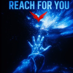 Reach for You