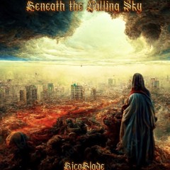 Beneath The Falling Sky (Cinematic Mix)