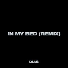 Rotimi - In My Bed (DIAS Remix)