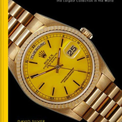 READ KINDLE 📗 Vintage Rolex: The Largest Collection in the World by  David Silver KI