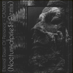 CA2600 (Nocturnalprie$t Remix)