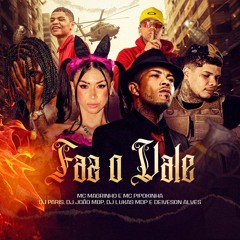 FAZ O VALE , DENTRO DO CABANA//DJS, PARIS, JOAO MDP, DEIVESON, LUKAS MDP//MCS ,MAGRINHO , PIPOKINHA