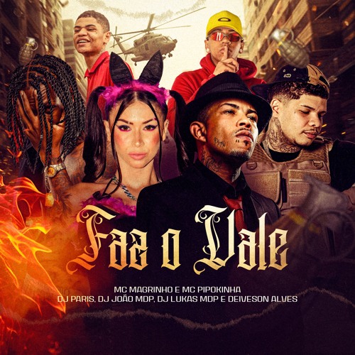 FAZ O VALE , DENTRO DO CABANA//DJS, PARIS, JOAO MDP, DEIVESON, LUKAS MDP//MCS ,MAGRINHO , PIPOKINHA