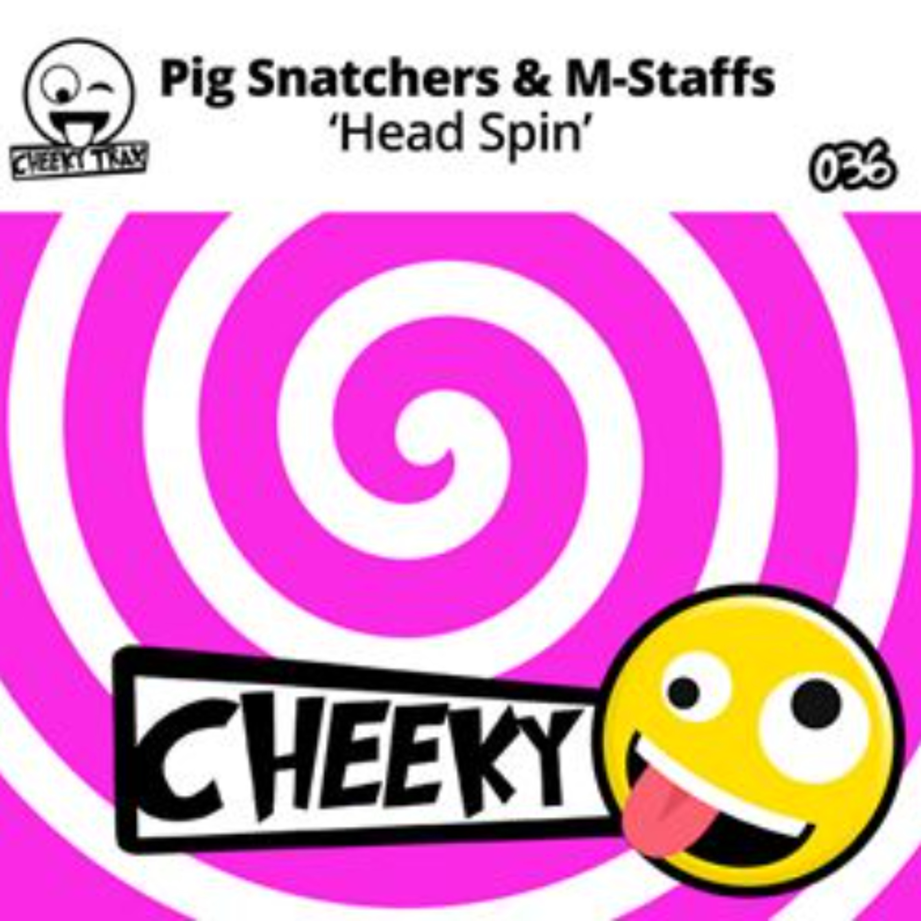 Pig Snatchers & M-Staffs - Head Spin episode artwork