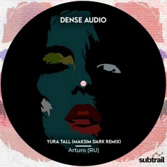 Trail Picks: Arturo - Yura Tall (Maksim Dark Remix)
