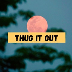 (THUG IT OUT) - Su-Flay prod. Contraband