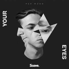 Púr Múdd - Your Eyes