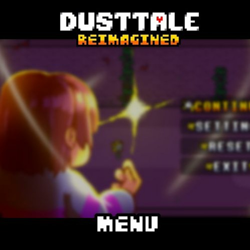 DUSTTALE Reimagined OST: 2 - Menu