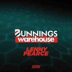 Bunnings Warehouse (Lenny Pearce Remix)