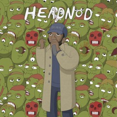 HEADNOD (Prod. Dweeb)