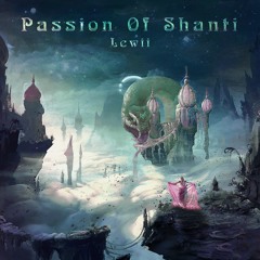 Lewii - Passion Of Shanti [FREE DOWNLOAD!]