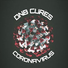 DNB 1 - CORONAVIRUS 0 [Free Download]