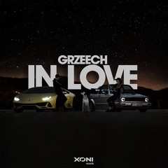 GRZEECH - In LoVe (Radio Edit)