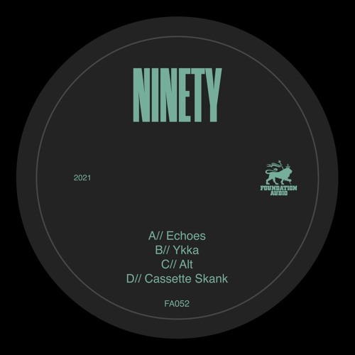 FA052: Ninety - Echoes EP (OUT NOW)
