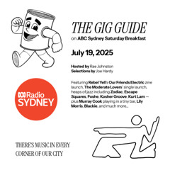 SydneyMusic.net Gig Highlights: ABC Radio Sydney 2025-07-19